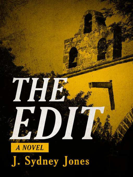 Title details for The Edit by J. Sydney Jones - Available